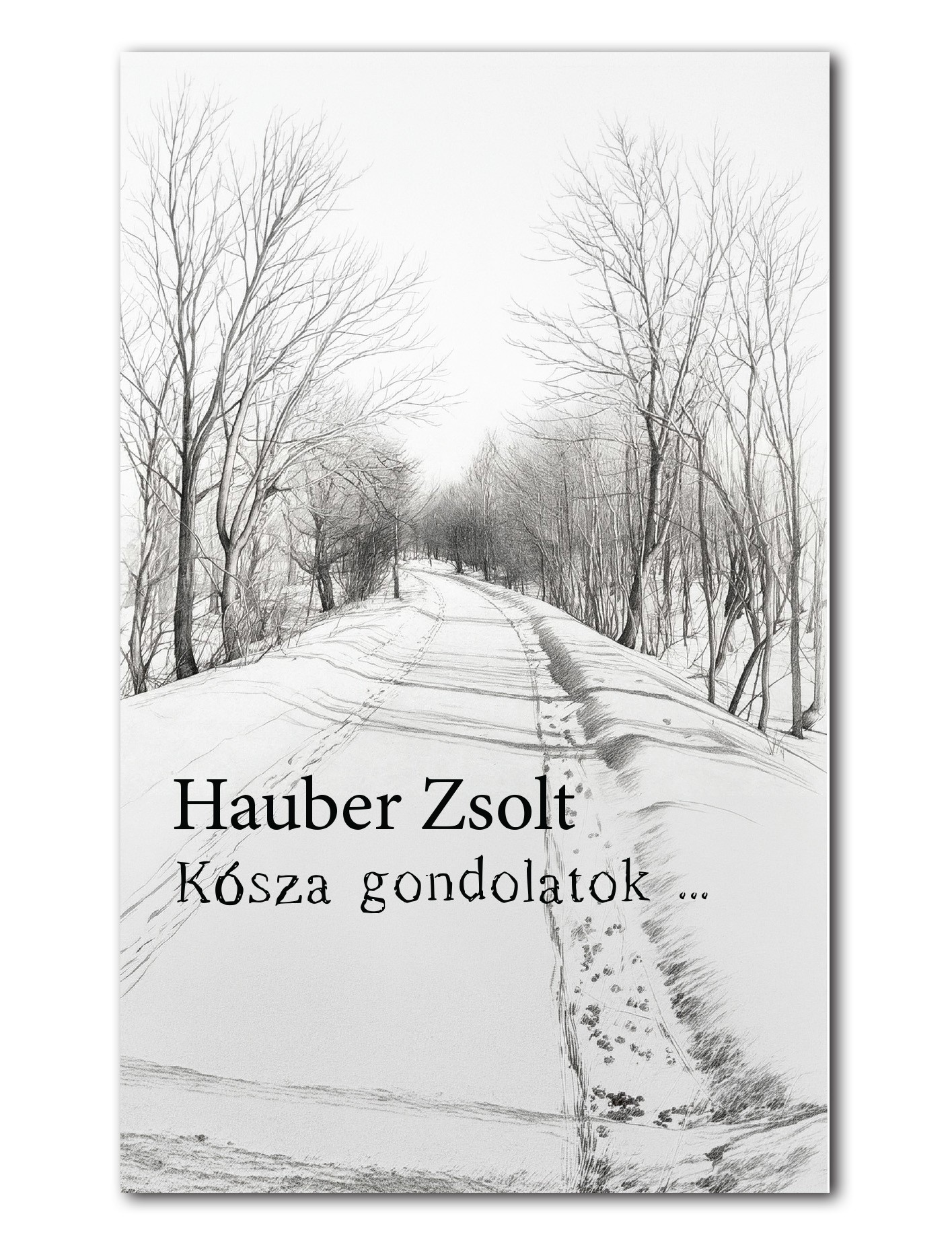 Kósza gondolatok